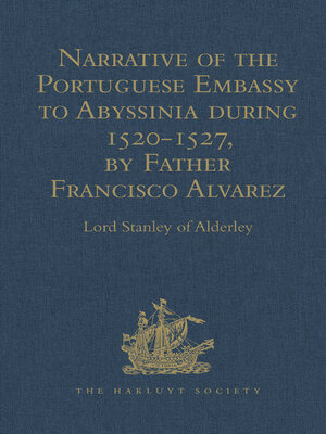 cover image of Narrative of the Portuguese Embassy to Abyssinia during the Years 1520-1527, by Father Francisco Alvarez